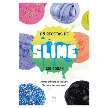 LIBRO “25 RECETAS DE SLIME SIN BORAX” DE ARTISTADAS EN CASA