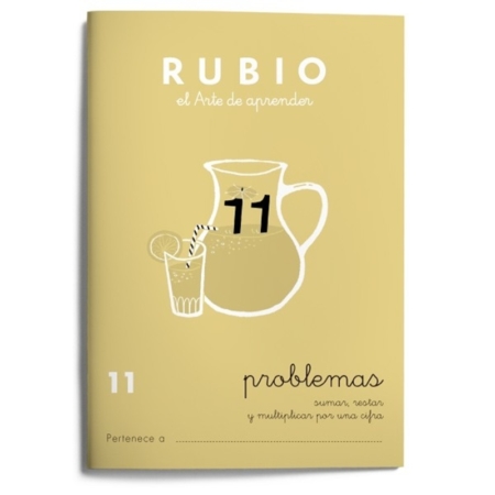 CUADERNO RUBIO PROBLEMAS 11 SUMAR, RESTAR Y MULTIPLICAR POR UNA CIFRA