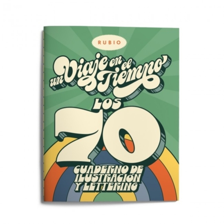 CUADERNO DE ILUSTRACIÓN Y LETTERING “UN VIAJE EN EL TIEMPO: LOS 70”