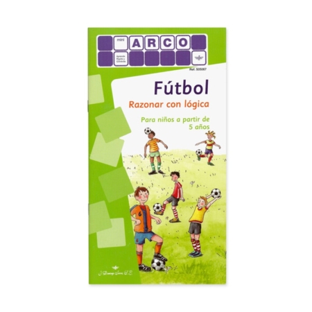 LIBRO MINI-ARCO FÚTBOL RAZONAR CON LÓGICA