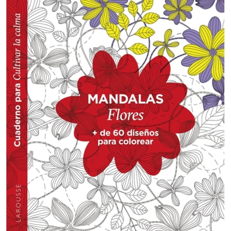 Cuaderno Mandalas. Flores (cuaderno para cultivar la calma)