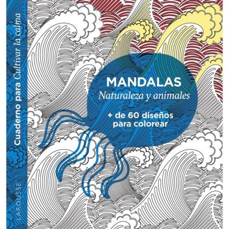 Cuaderno Mandalas. Naturaleza y animales (cuaderno para cultivar la calma)