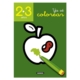 Ya sé colorear 2-3 años